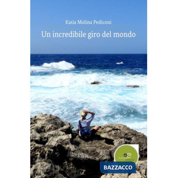 Incredibile giro del mondo (Un)