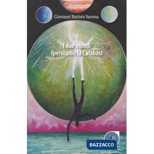 Due mondi. Iperuranio. La catabasi (I)