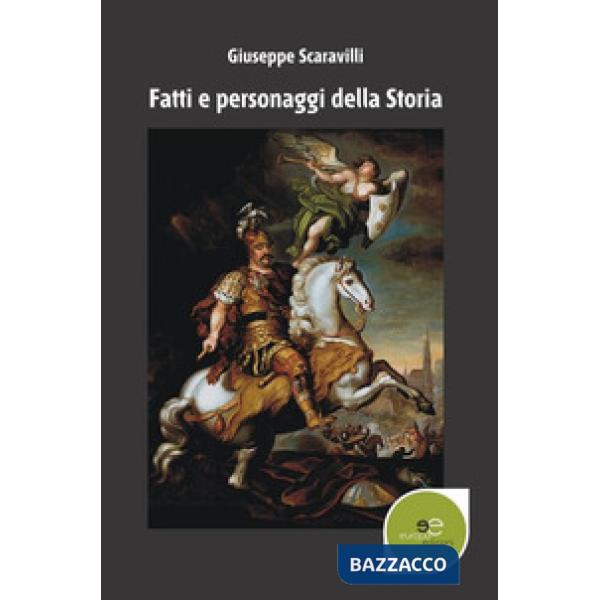 Fatti e personaggi della storia