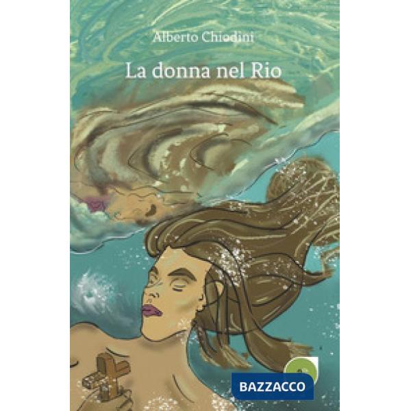 Donna nel Rio (La)
