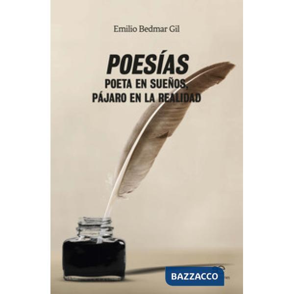 Poesías poeta en sueños, pájaro en la realidad