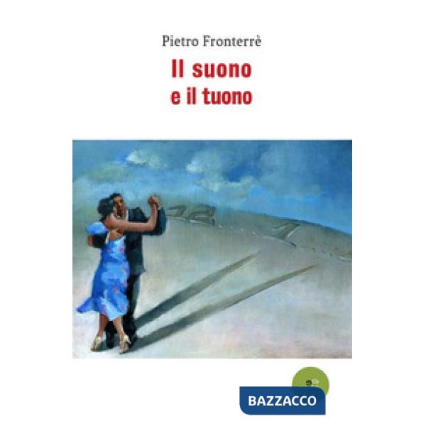 Suono e il tuono (Il)