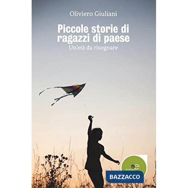 Piccole storie di ragazzi di paese