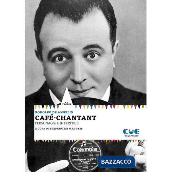 Café-chantant. Personaggi e interpreti