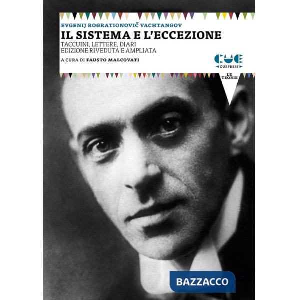 Sistema e l'eccezione. Taccuini, lettere, diari (Il)