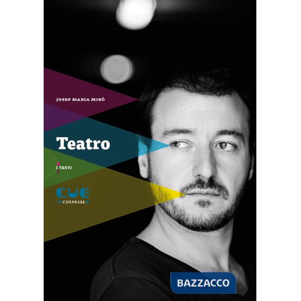 Teatro: Il principio di Archimede-Nerium Park-Dimentichiamoci di essere turisti-Tempi selvaggi