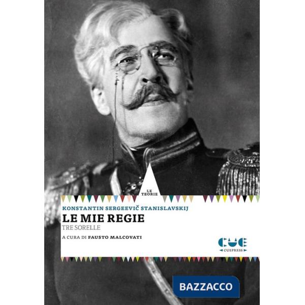 Mie regie. Le tre sorelle (Le)
