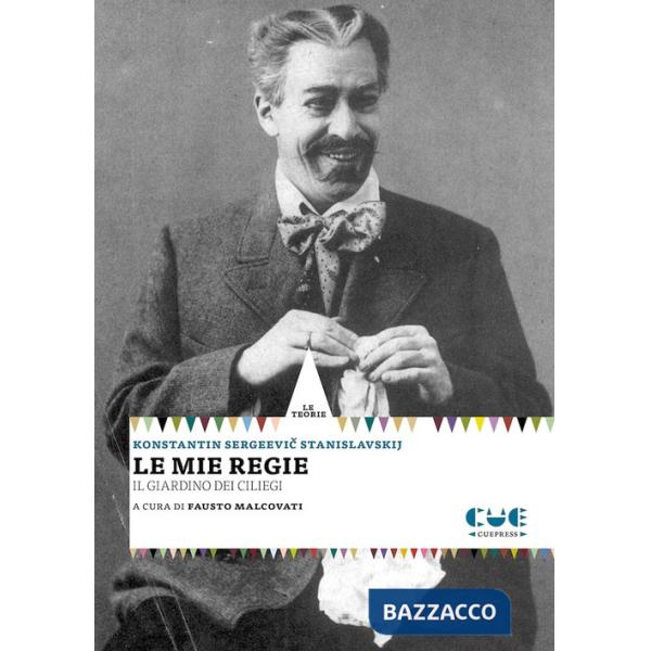 Mie regie. Il giardino dei ciliegi (Le)