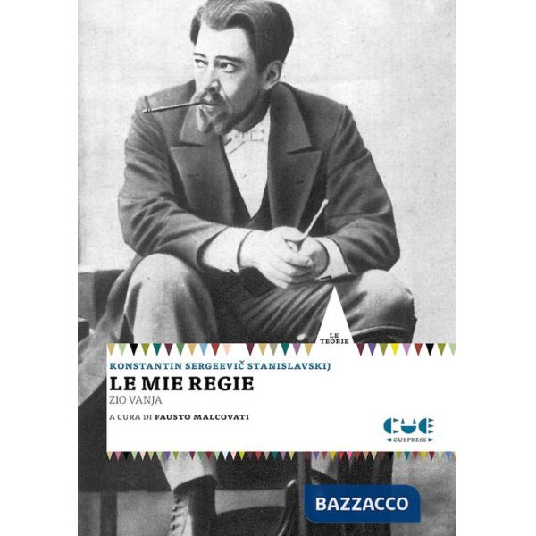 Mie regie. Zio Vanja (Le)