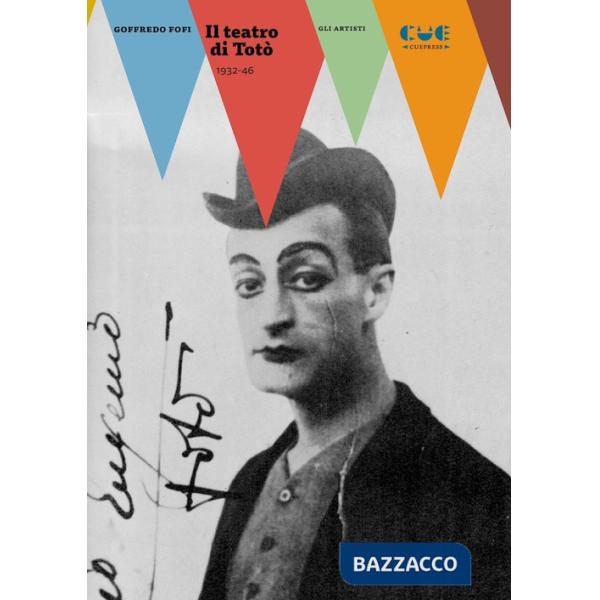 Teatro di Totò. 1932-46 (Il)