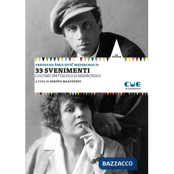 33 svenimenti. L'ultimo spettacolo di Mejerchol'd