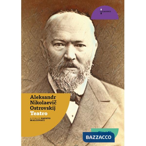 Teatro: Bancarotta-La fidanzata povera-Due mariti per Avdot'ja-Un buon posto-Il temporale-Cuore ardente
