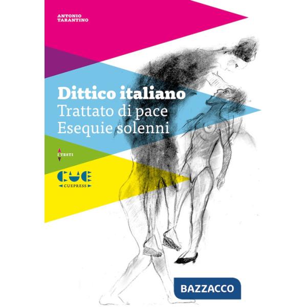 Dittico italiano. Trattato di pace Esequie solenni