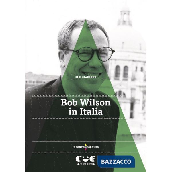 Bob Wilson in Italia