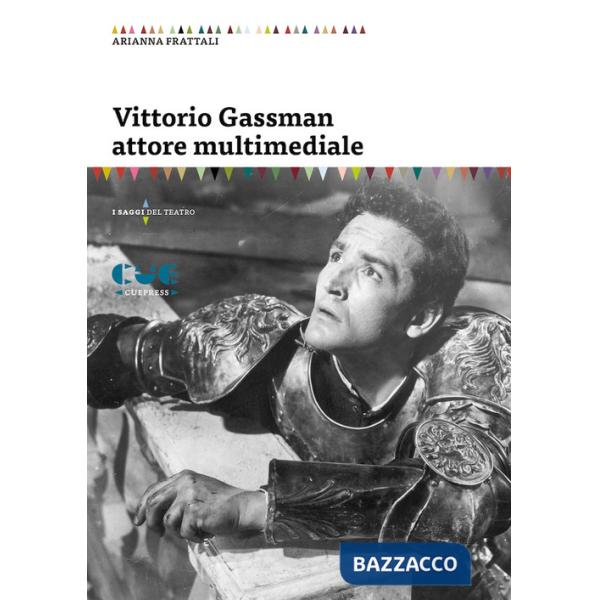 Vittorio Gassman attore multimediale