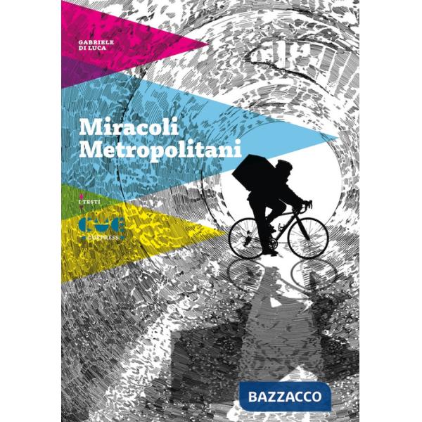 Miracoli metropolitani