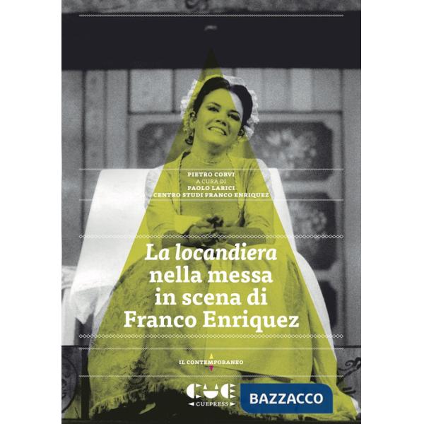 Locandiera nella messa in scena di Franco Enriquez (La)