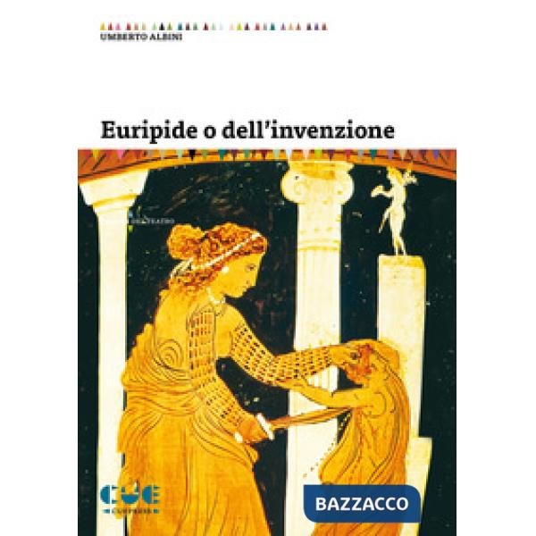 Euripide o dell'invenzione