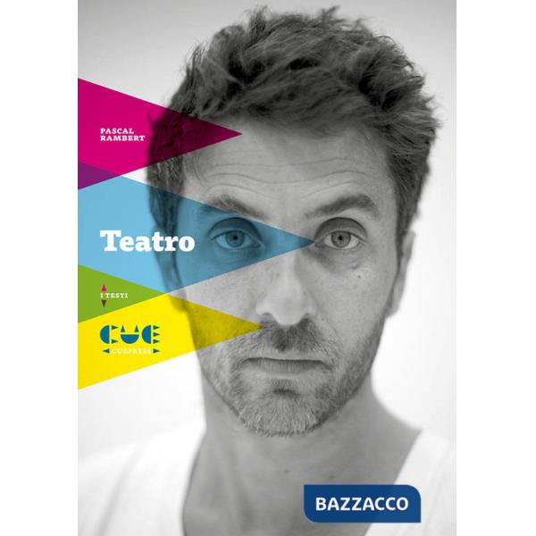 Teatro. L'arte del teatro. Prova