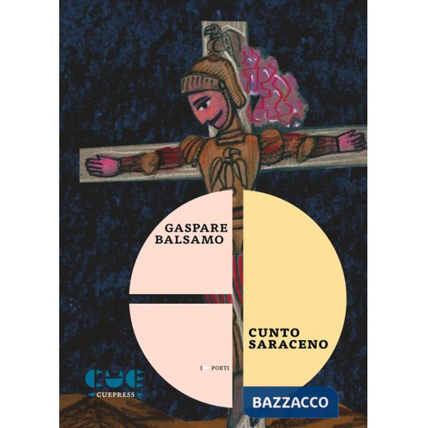 Cunto saraceno. Vita, miracoli e morte di Gesù Giufà Orlando