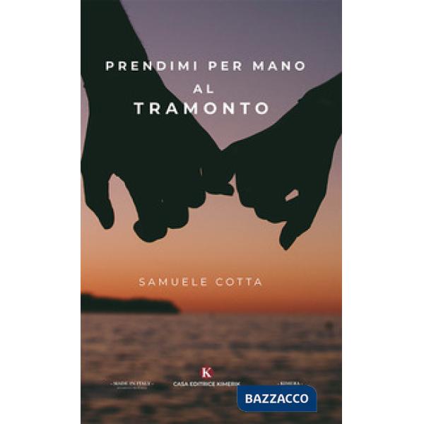 Prendimi per mano al tramonto