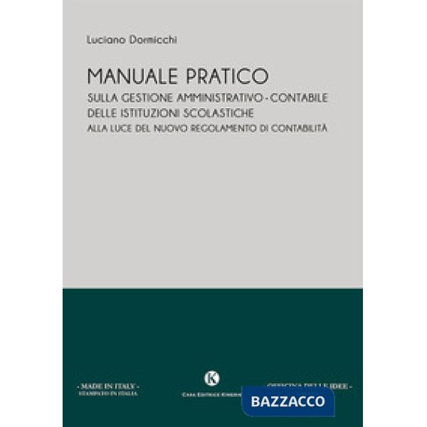 Manuale pratico sulla gestione amministrativo-contabile delle istituzioni scolas