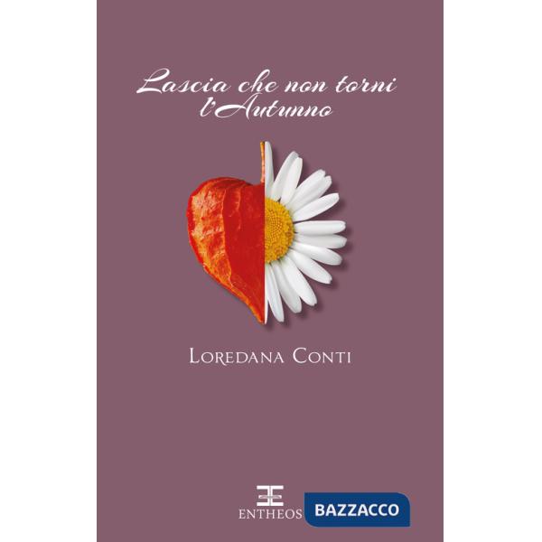 Lascia che non torni l'autunno. Fidanzate in prestito