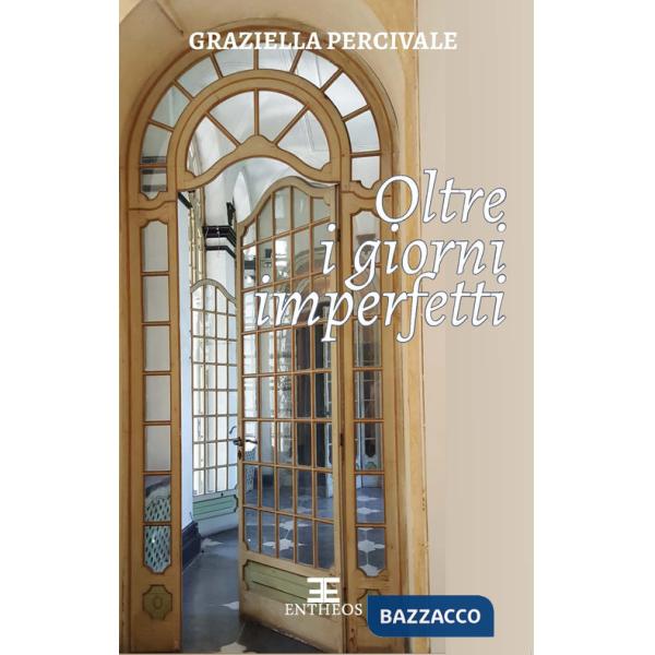Oltre i giorni imperfetti