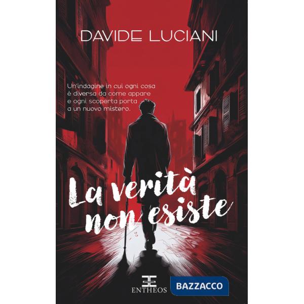 Verità non esiste (La)