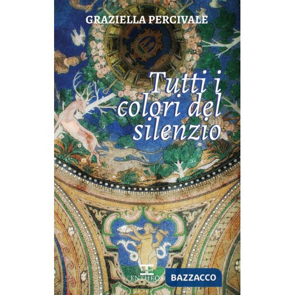 Tutti i colori del silenzio