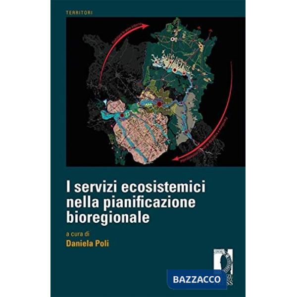 Servizi ecosistemici nella pianificazione bioregionale (I)
