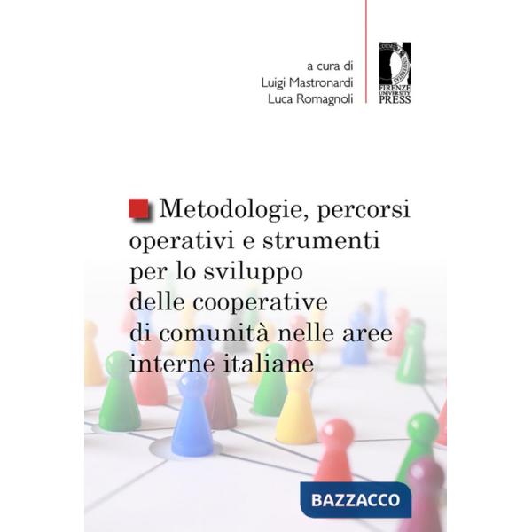 Metodologie, percorsi operativi e strumenti per lo sviluppo delle cooperative di comunità nelle aree interne italiane