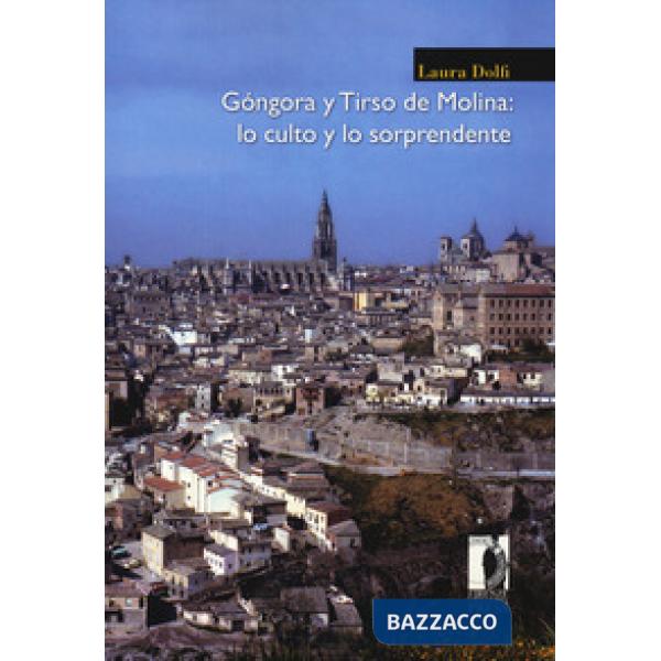 Góngora y Tirso de Molina: lo culto y lo sorprendente