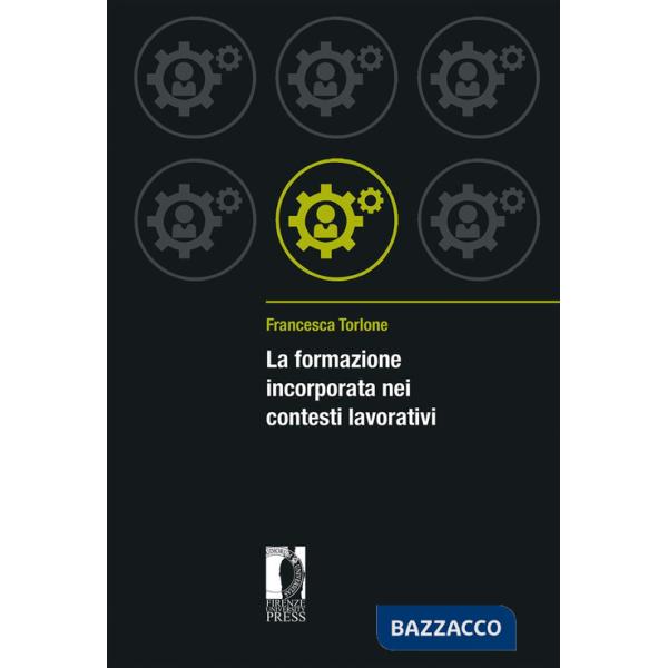 Formazione incorporata nei contesti lavorativi (La)