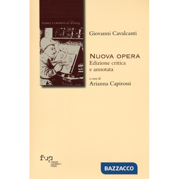 Nuova opera. Ediz. critica e annotata