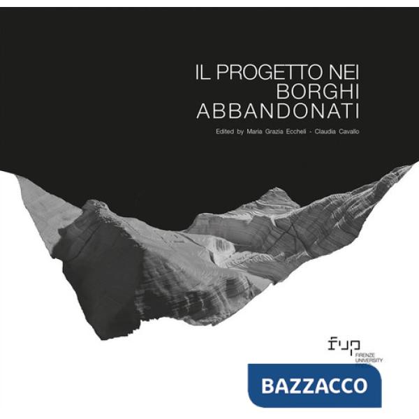 Progetto nei borghi abbandonati (Il)