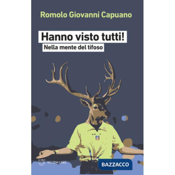 Hanno visto tutti! Nella mente del tifoso