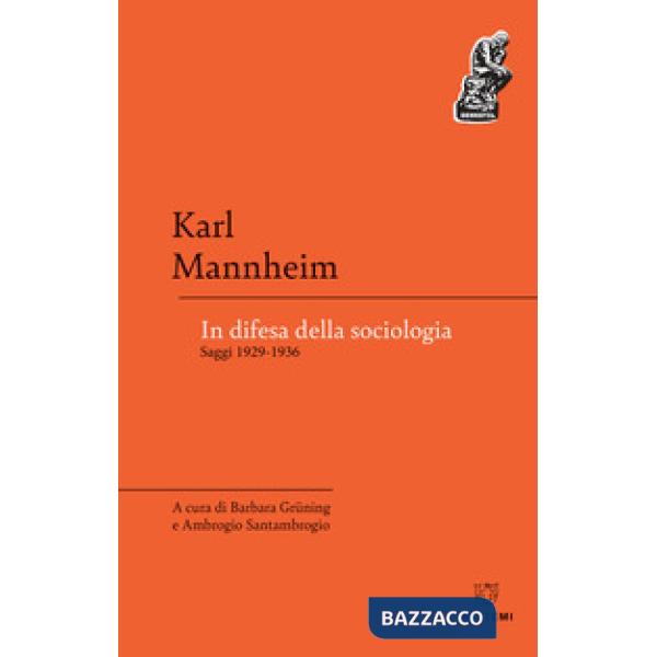 In difesa della sociologia. Saggi 1929-1936