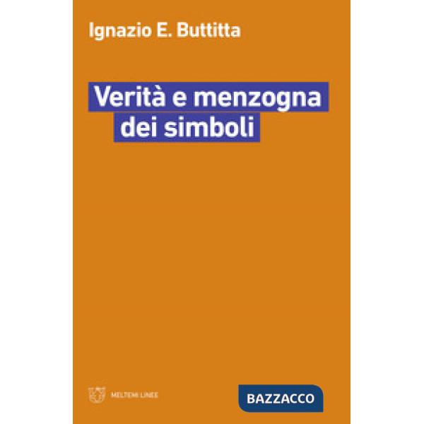 Verità e menzogna dei simboli
