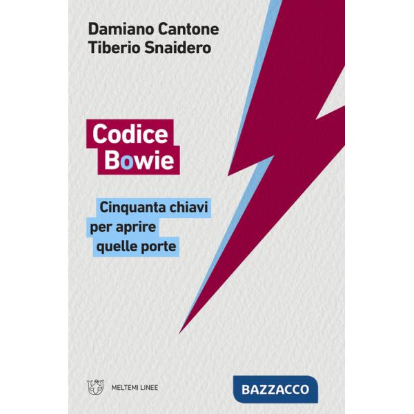 Codice Bowie. Cinquanta chiavi per aprire quelle porte