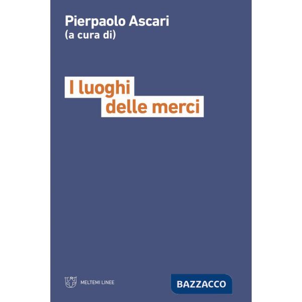 Luoghi delle merci (I)
