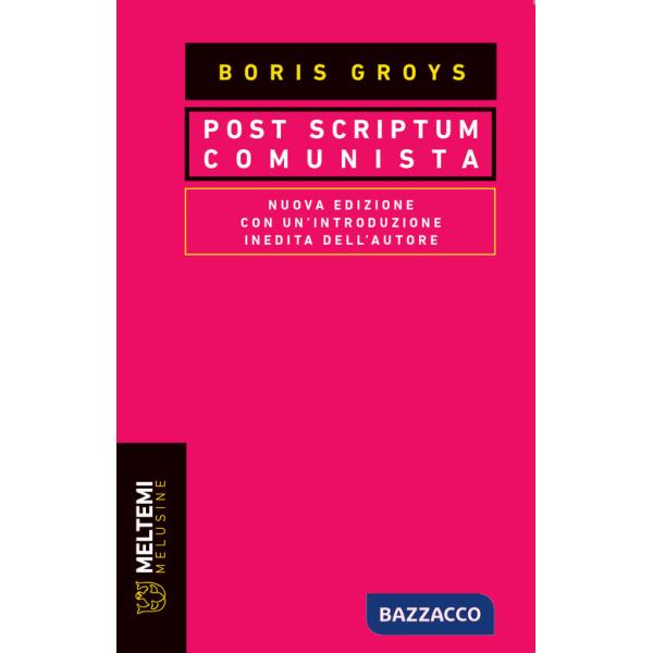 Post scriptum comunista. Nuova ediz.
