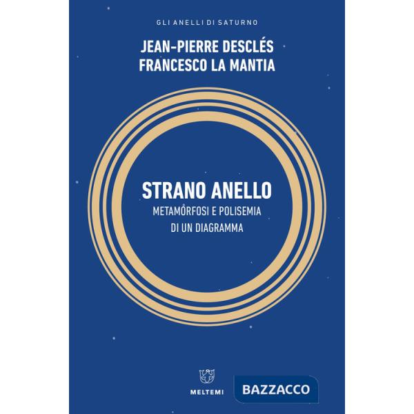 Strano anello. Metamorfosi e polisemia di un diagramma
