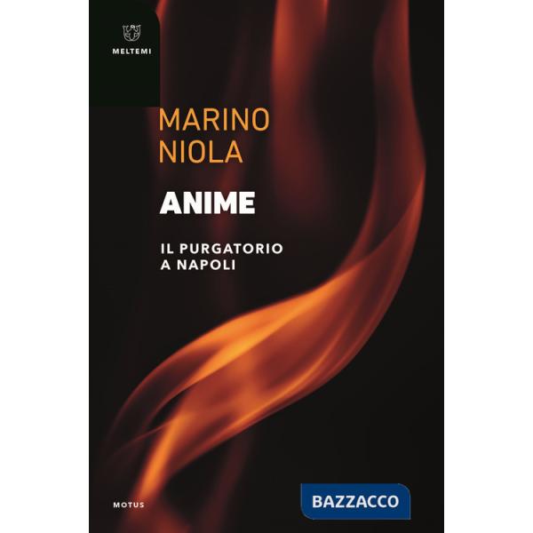 Anime. Il purgatorio a Napoli