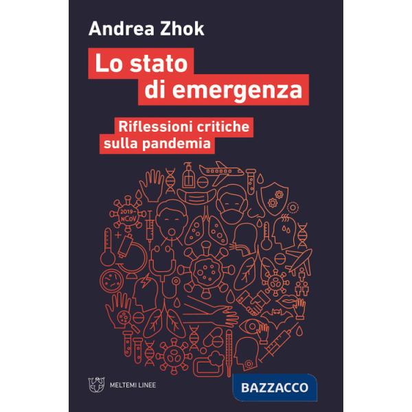 Stato di emergenza. Riflessioni critiche sulla pandemia (Lo)