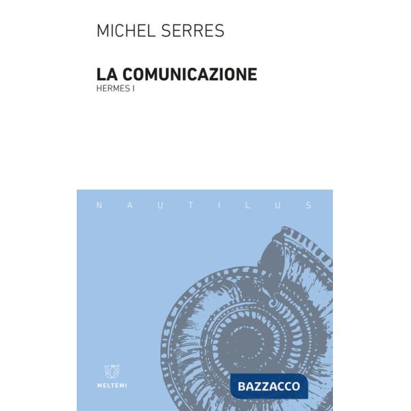 Comunicazione. Hermes I (La)