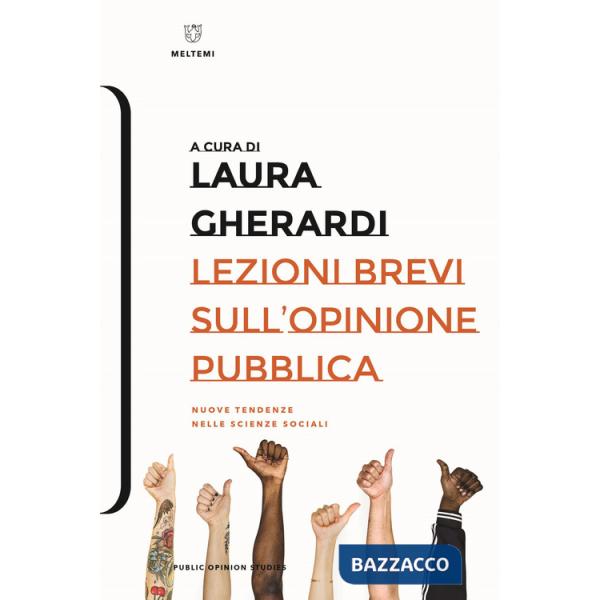 Lezioni brevi sull'opinione pubblica. Nuove tendenze nelle scienze sociali