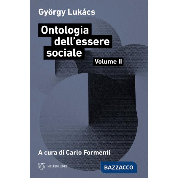 Ontologia dell'essere sociale. Vol. 2
