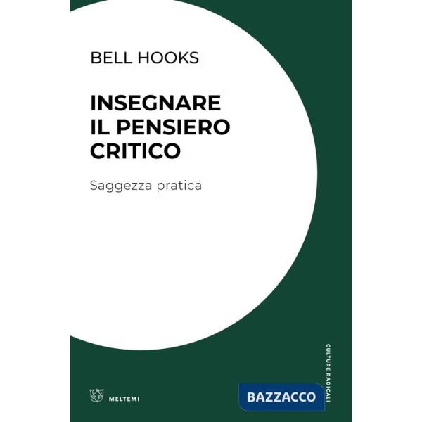 Insegnare il pensiero critico. Saggezza pratica