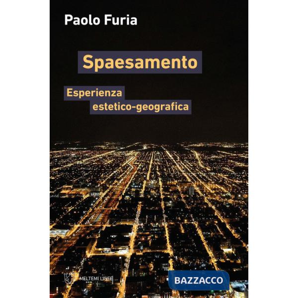 Spaesamento. Esperienza estetico-geografica